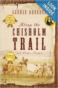 Along the Chisholm Trail and Other Poems