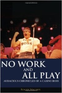 No Work and All Play