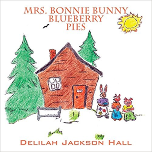 mrs bonnie bunny's blueberry pies delilah jackson hall
