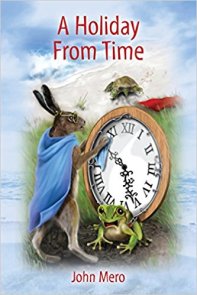 a holiday from time john mero