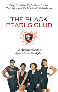 the black pearls club a woman's guide to success in the workplace