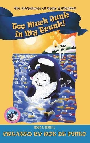 too much junk in my trunk! the adventures of zealy and whubba roe de pinto