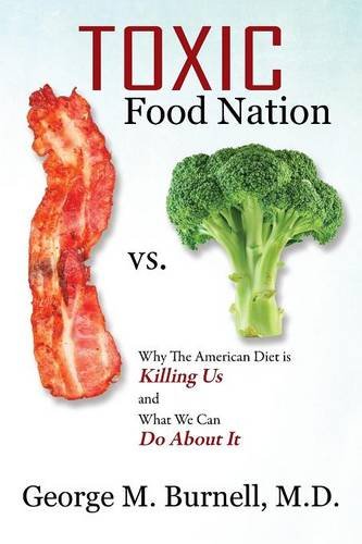 toxic food nation george burnell