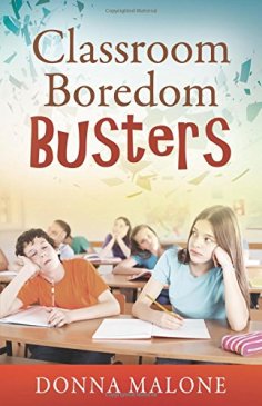 classroom boredom busters donna malone